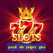 pack de jogos gba pt br